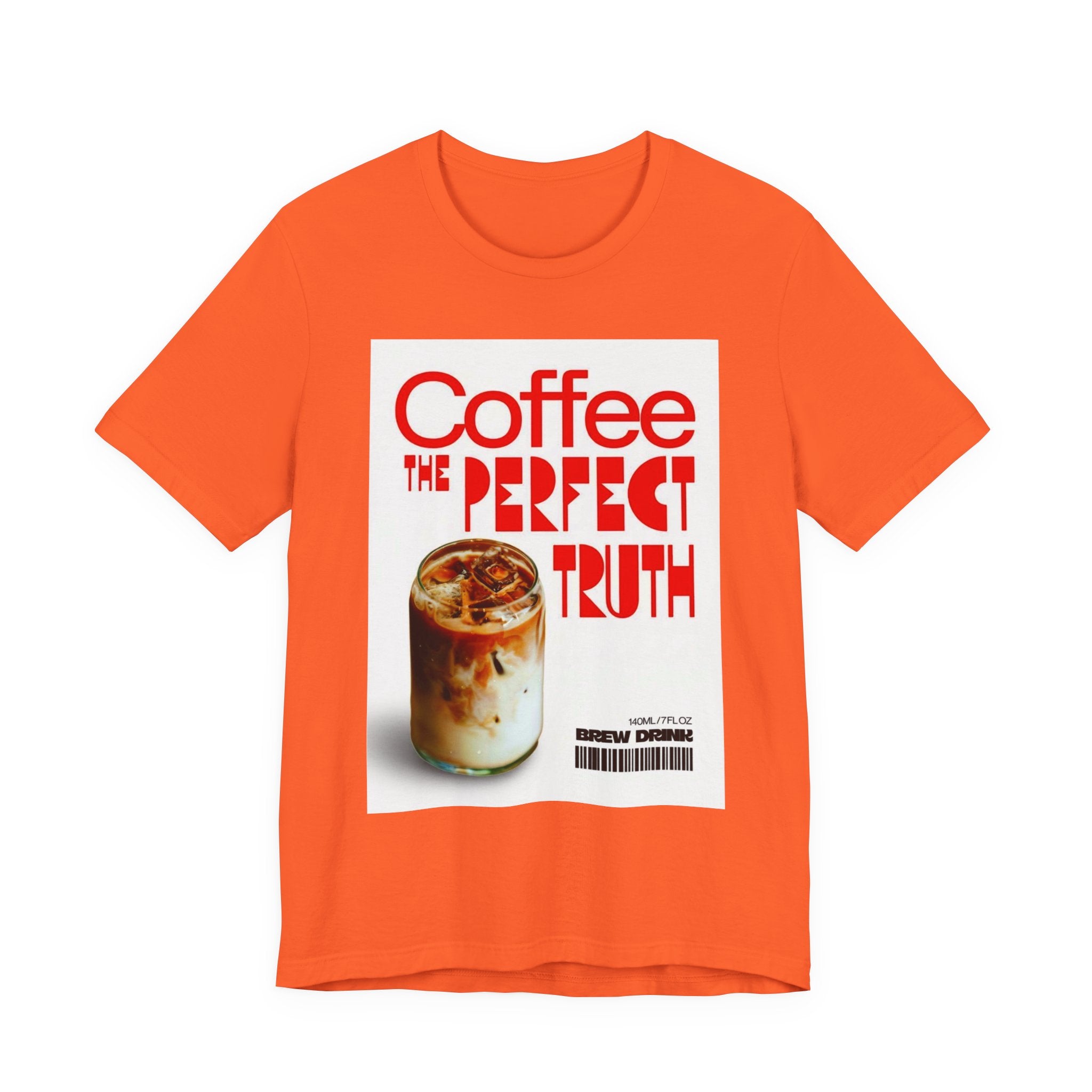 Coffee Lover Unisex Tee, The Perfect Truth, Casual Coffee Shirt, Gift for Coffee Lovers, Comfortable Everyday Wear