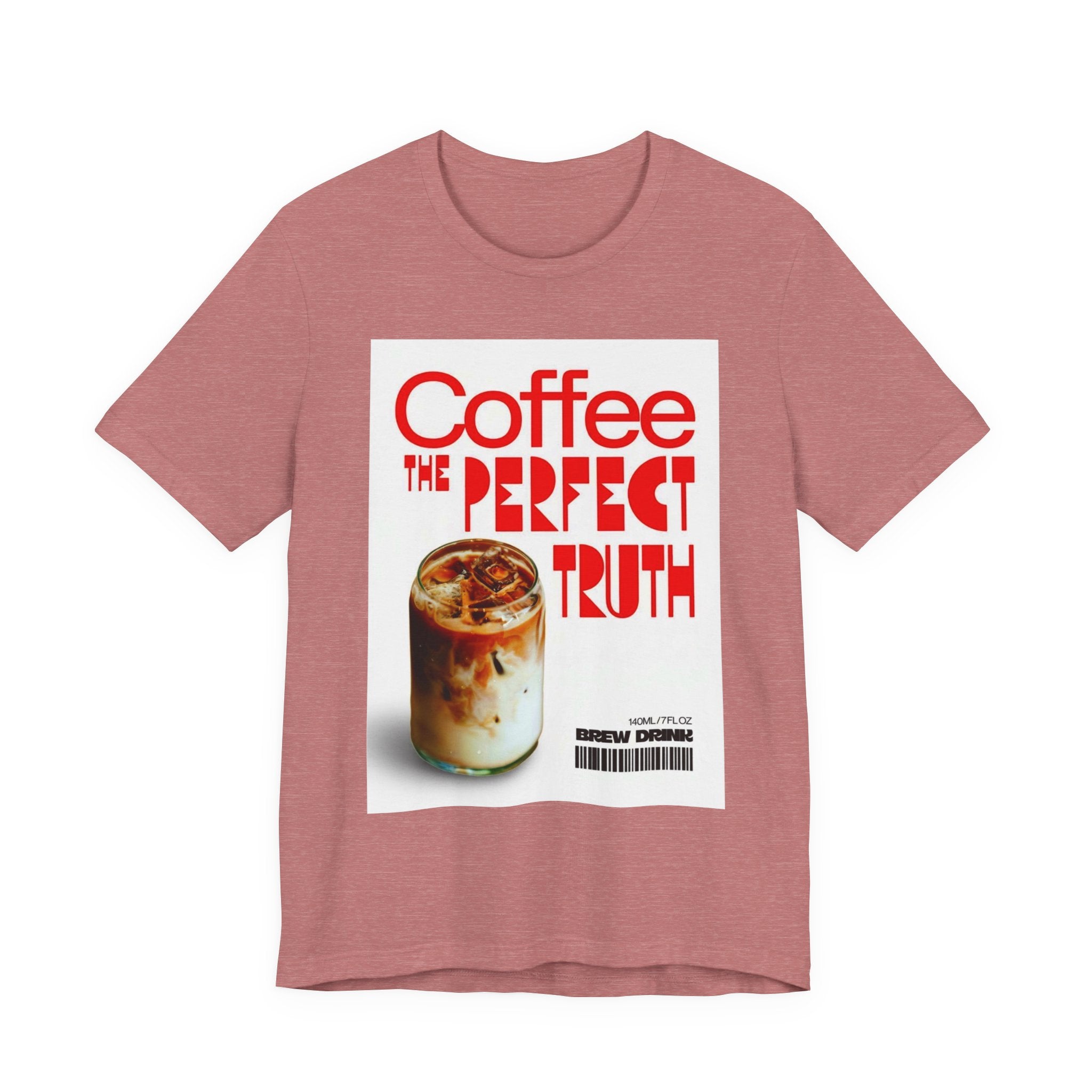 Coffee Lover Unisex Tee, The Perfect Truth, Casual Coffee Shirt, Gift for Coffee Lovers, Comfortable Everyday Wear