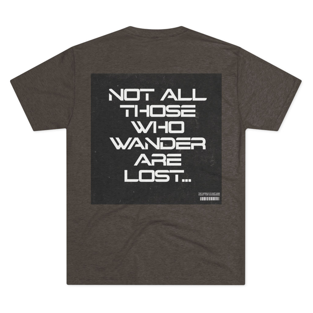 Adventure-Inspired Unisex Crew Tee: "Not All Those Who Wander Are Lost"