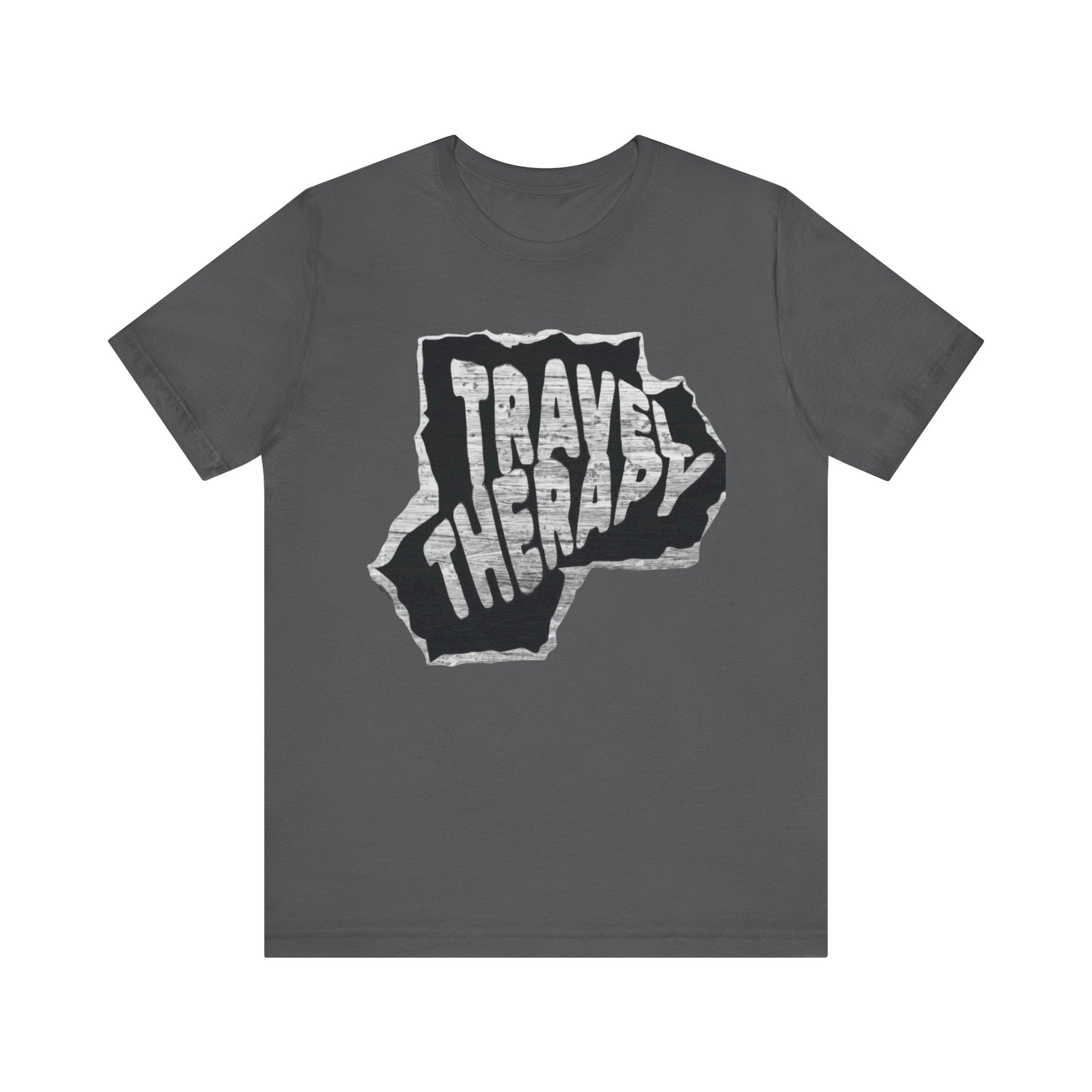 Travel Therapy Tee - Unisex Jersey Short Sleeve T-Shirt