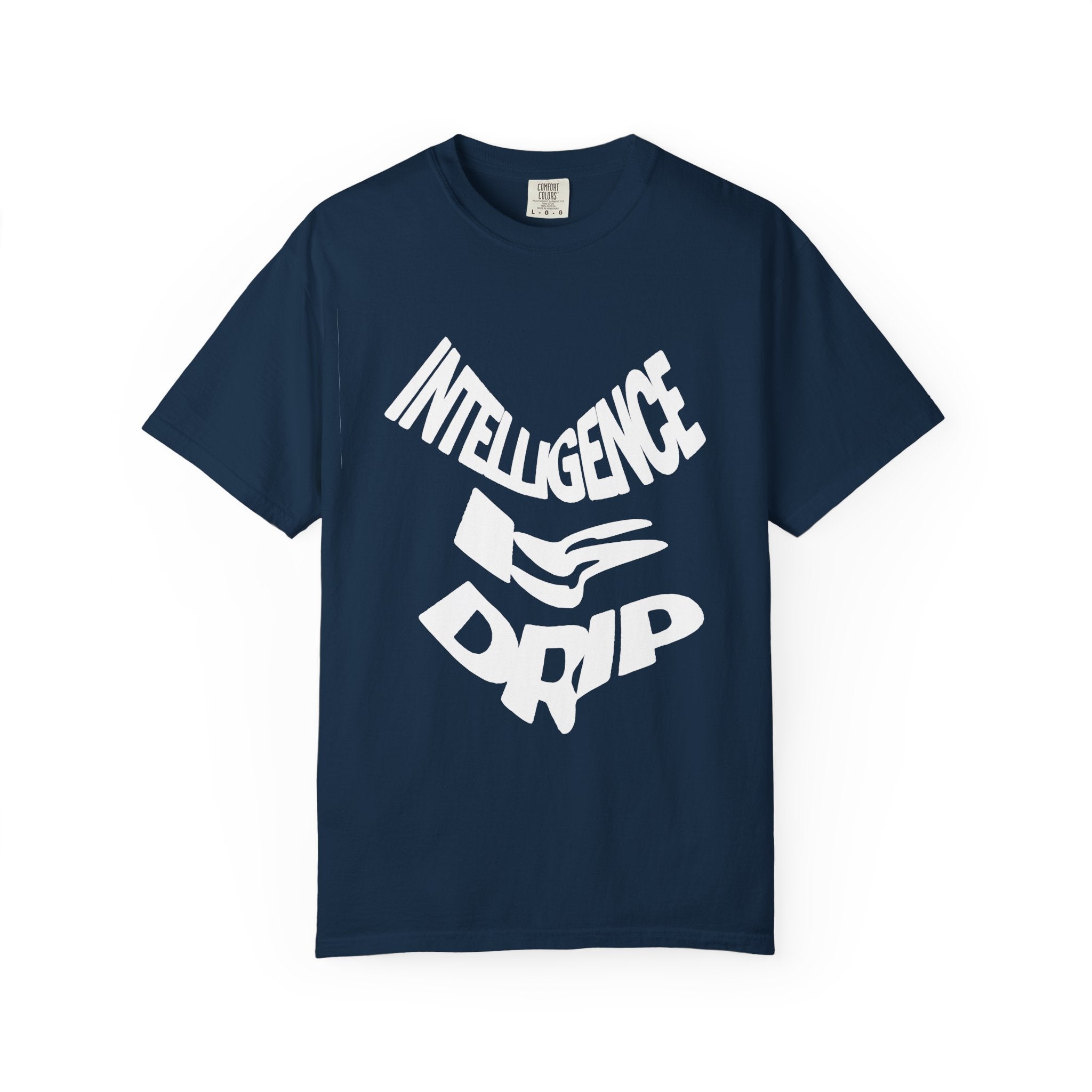 Intelligence Drip T-Shirt — Graphic Novelty Tee with Hand & Text Design