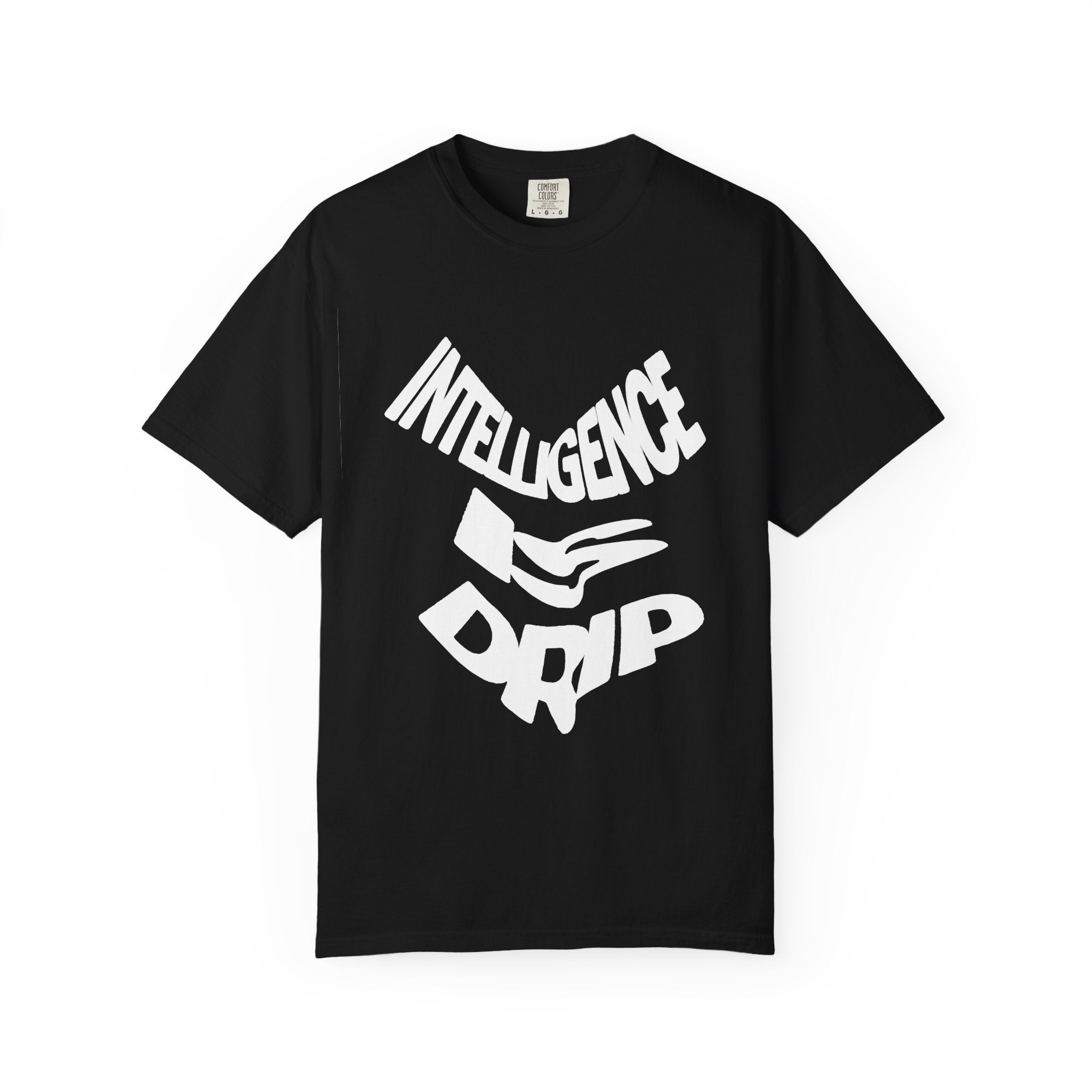 Intelligence Drip T-Shirt — Graphic Novelty Tee with Hand & Text Design