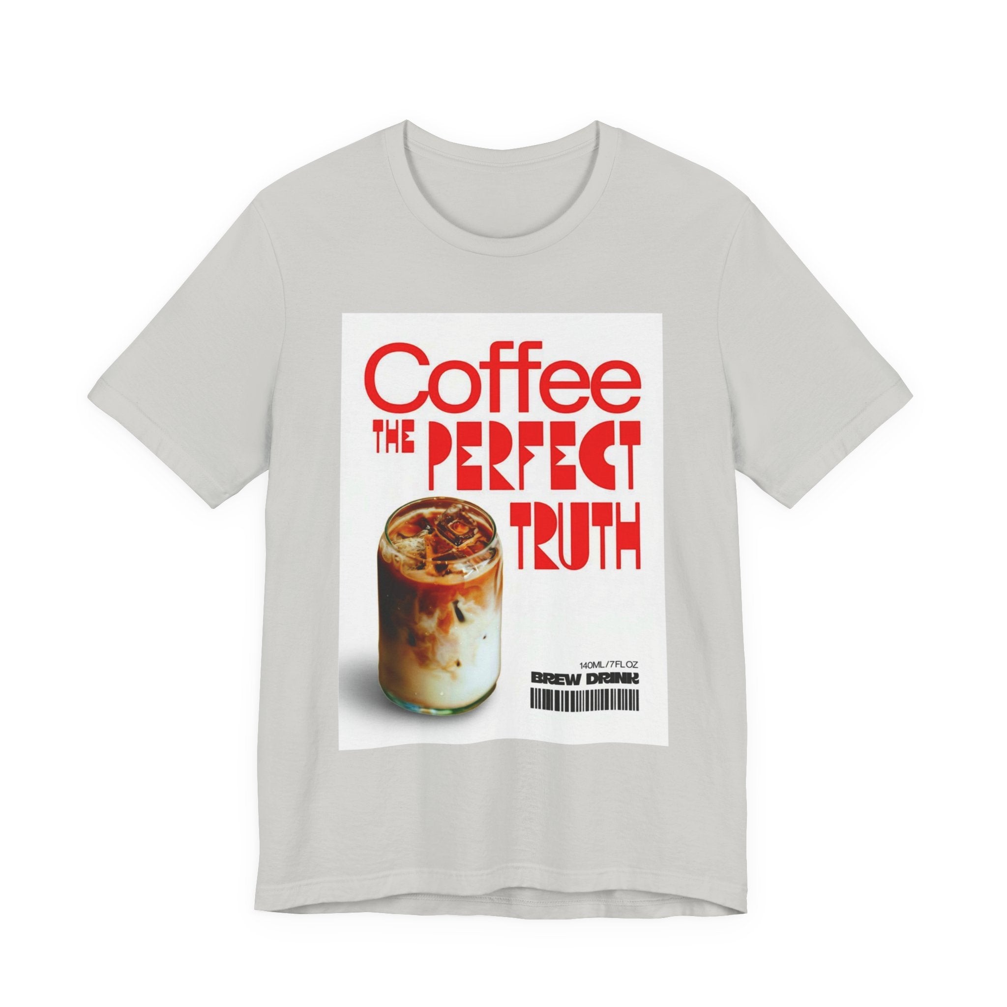 Coffee Lover Unisex Tee, The Perfect Truth, Casual Coffee Shirt, Gift for Coffee Lovers, Comfortable Everyday Wear