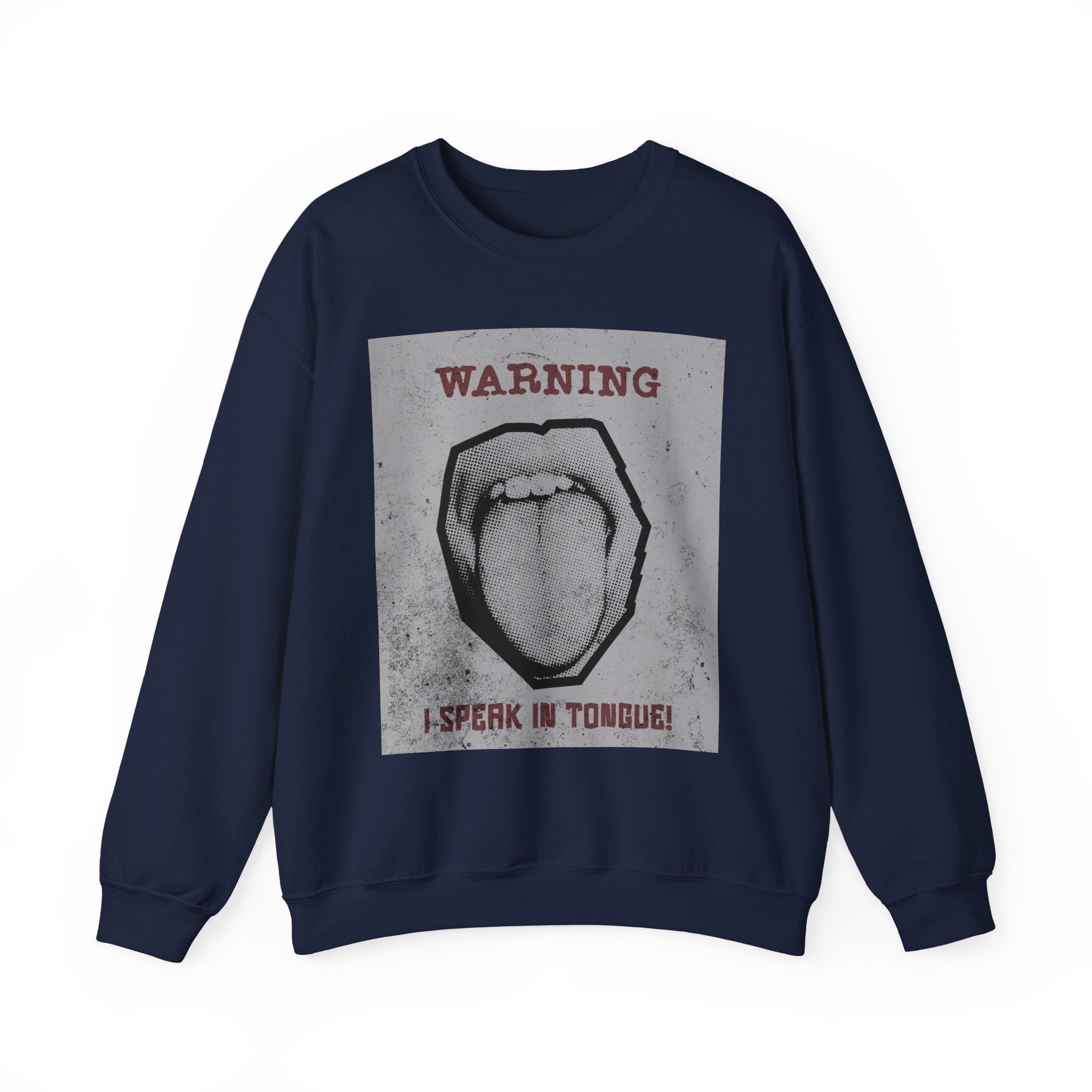 Warning I Speak In Tongues sweatshirt | Graphic Tongue Illustration, Grunge Poster Style
