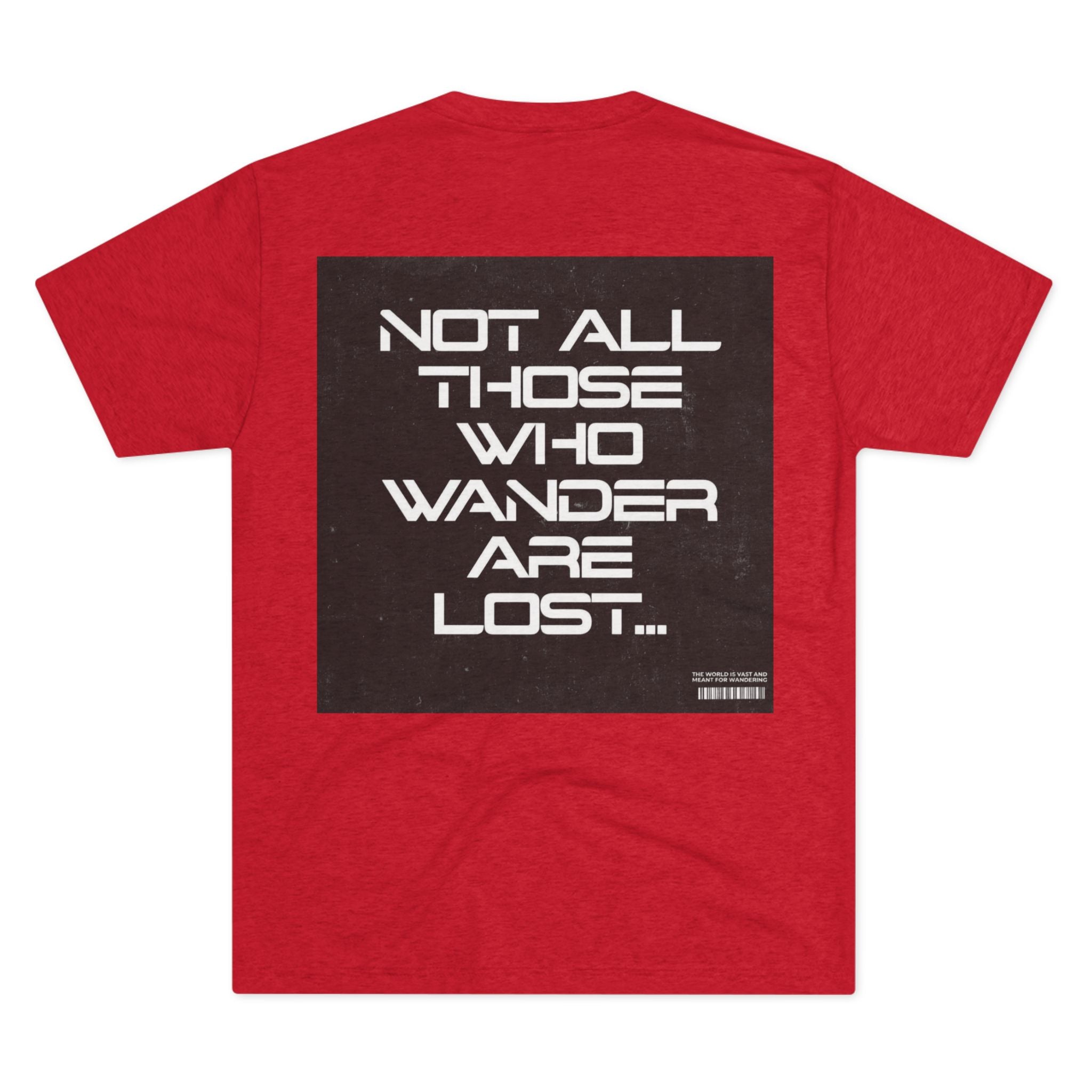 Adventure-Inspired Unisex Crew Tee: "Not All Those Who Wander Are Lost"