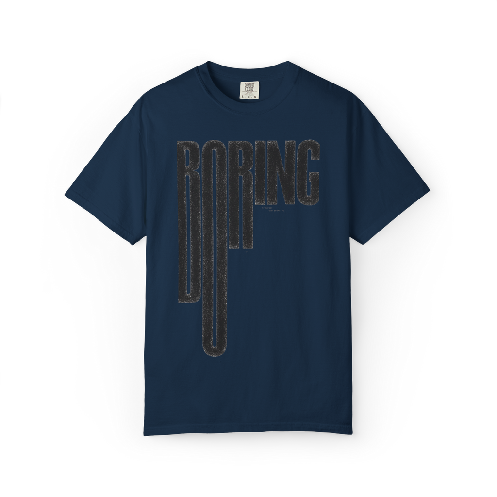 Boring Vertical Graphic T-Shirt — Retro Bold Typography Tee